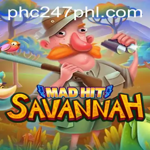 MadHitSavannah Unveiled: The Thrilling New Game with PHC247 Magic